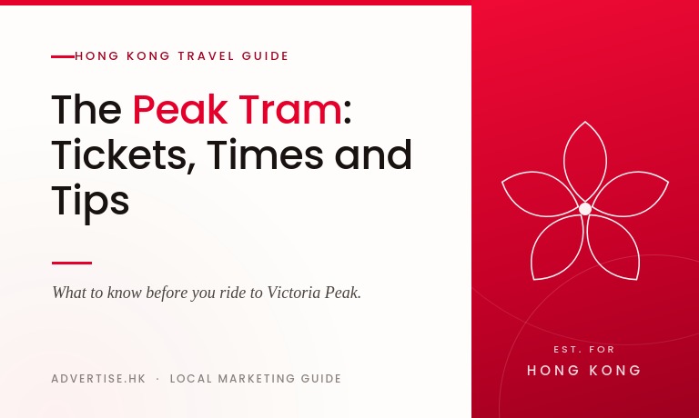 The Peak Tram: Tickets, Times and Tips