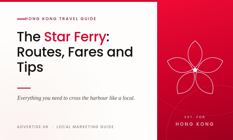 The Star Ferry: Routes, Fares and Tips