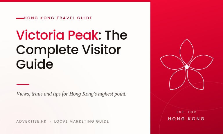 Victoria Peak: The Complete Visitor Guide